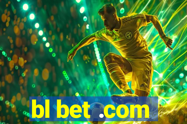 bl bet .com